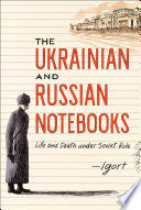 The Ukrainian and Russian Notebooks