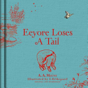Winnie-The-Pooh Eeyore Loses a Tail