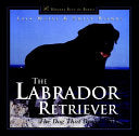 The Labrador Retriever