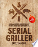 Serial Griller