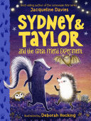Sydney and Taylor and the Great Friend Experiment