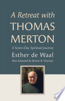 A Retreat with Thomas Merton