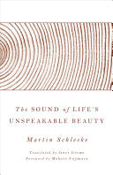 The Sound of Life's Unspeakable Beauty