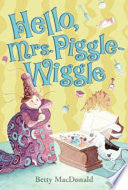 Hello, Mrs. Piggle Wiggle