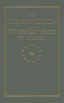 The Constitution of the Confederate States of America