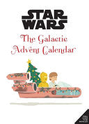 Star Wars: The Galactic Advent Calendar
