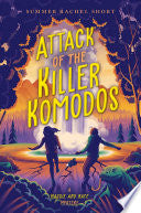 Attack of the Killer Komodos