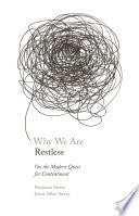 Why We Are Restless
