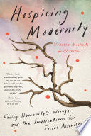 Hospicing Modernity