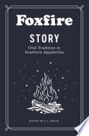 Foxfire Story