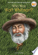 Who Was Walt Whitman?