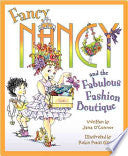Fancy Nancy and the Fabulous Fashion Boutique