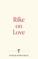 Rilke on Love