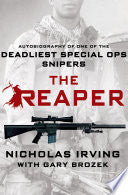 The Reaper: Autobiography of One of the Deadliest Special Ops Snipers