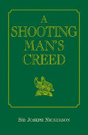 A Shooting Man's Creed