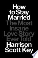 How to Stay Married