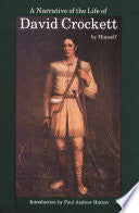 A Narrative of the Life of David Crockett of the State of Tennessee