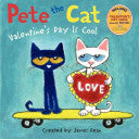 Pete the Cat: Valentine's Day Is Cool