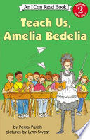 Teach Us, Amelia Bedelia
