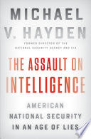 The Assault on Intelligence