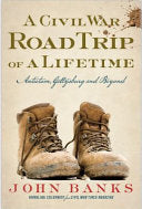 A Civil War Road Trip of a Lifetime