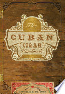 The Cuban Cigar Handbook