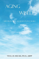 Aging Wisely