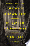 The Half Known Life