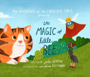 The Adventures of the Fabulous Three Featuring the Magic of Little Bee