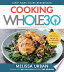The Whole30 Cookbook