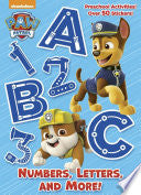 Numbers, Letters, and More! (PAW Patrol)