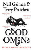 Good Omens: The Nice and Accurate Prophecies of Agnes Nutter, Witch by Neil Gaiman, Terry Pratchett