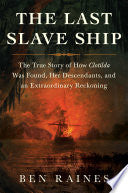 The Last Slave Ship