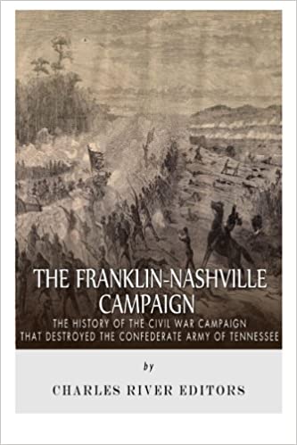 The Franklin-Nashville Campaign