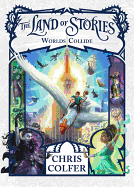 The Land of Stories - Worlds Collide