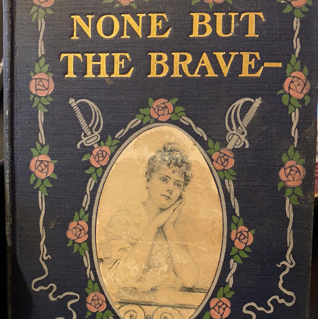 None But The Brave