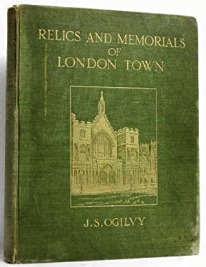 Relics and Memorials of London Town