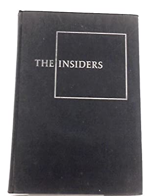 The Insiders - Rejection and Rediscovery of Man in the Arts of Our Time