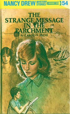 Nancy Drew Mystery Stories #54: The Strange Message in the Parchment
