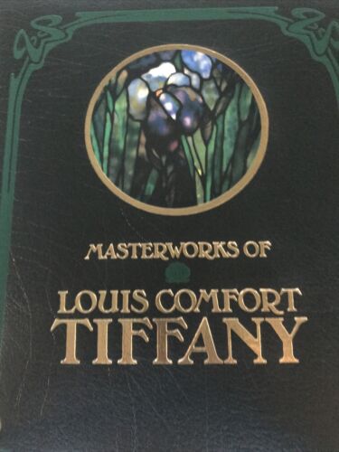 The Masterworks of Louis Comfort Tiffany