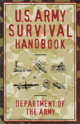 The Official U.S. Army Survival Handbook