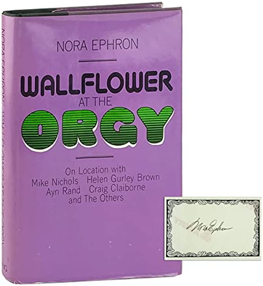 Wallflower at the Orgy