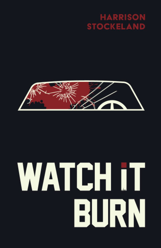 Watch It Burn