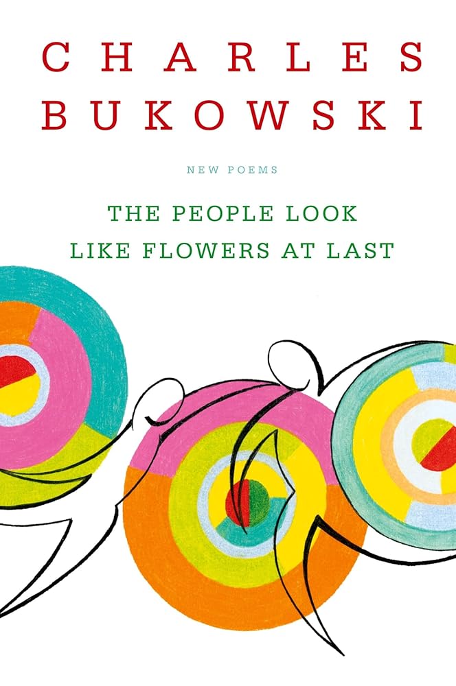 The People Look Like Flowers At Last: New Poems cover image