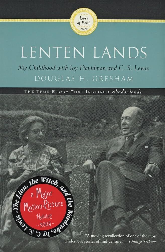 Lenten Lands: My Childhood with Joy Davidman and C.S. Lewis cover image