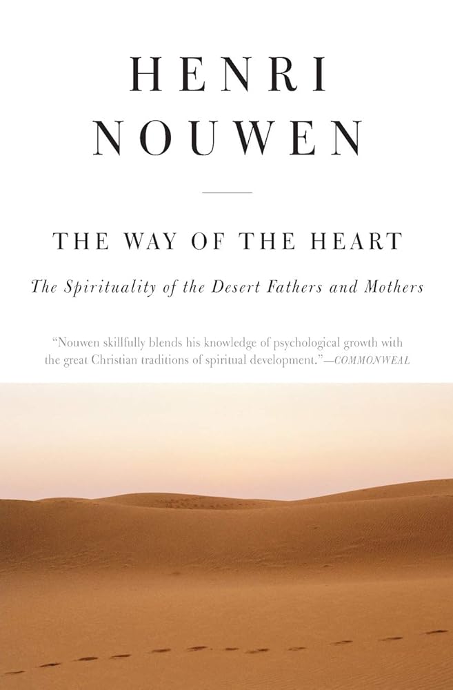 The Way of the Heart: A Study of Contemplative Prayer and Inner Devotion cover image