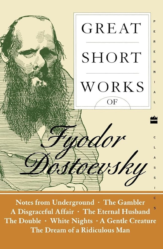 Great Short Works of Fyodor Dostoevsky (Harper Perennial Modern Classics) cover image