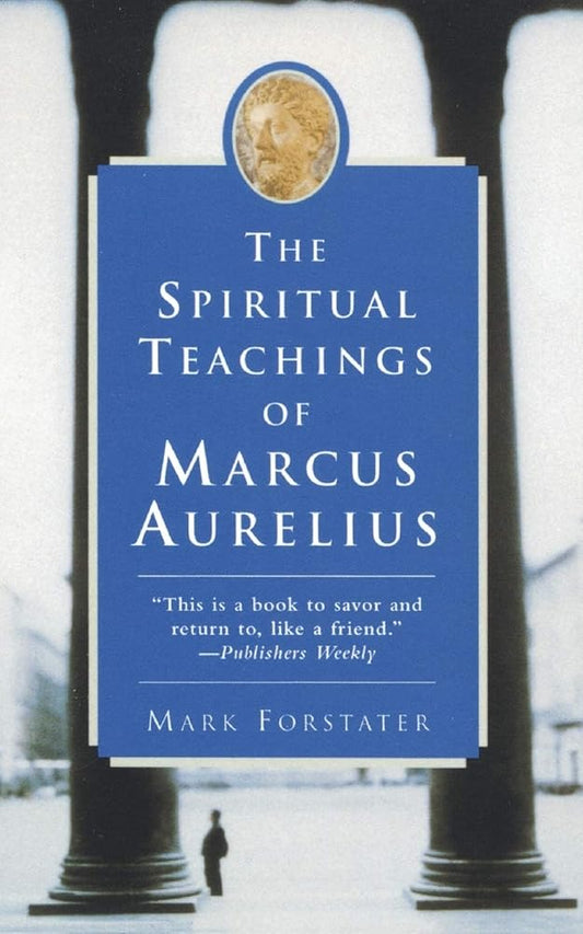 The Spiritual Teachings of Marcus Aurelius cover image