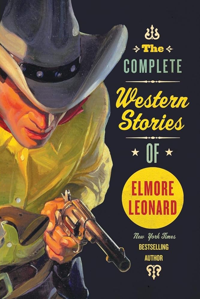 The Complete Western Stories of Elmore Leonard cover image
