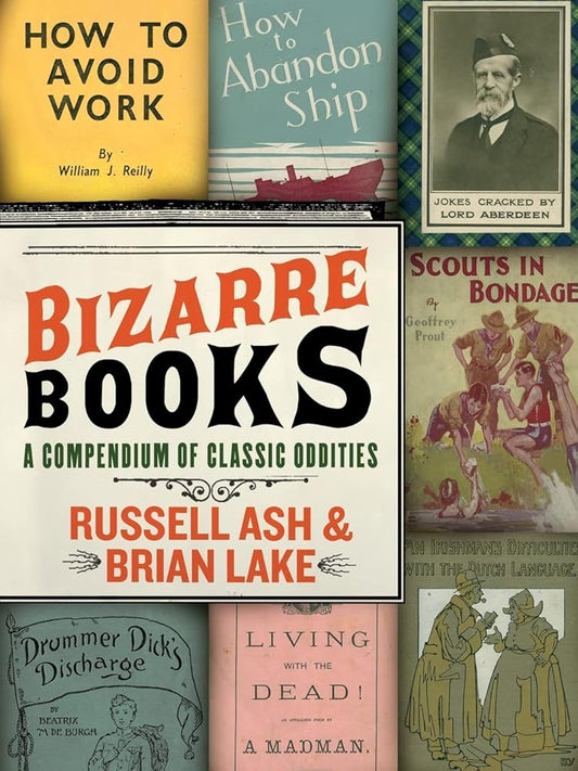Bizarre Books: A Compendium of Classic Oddities cover image